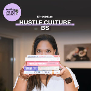 Hustle Culture BS square Episode cover