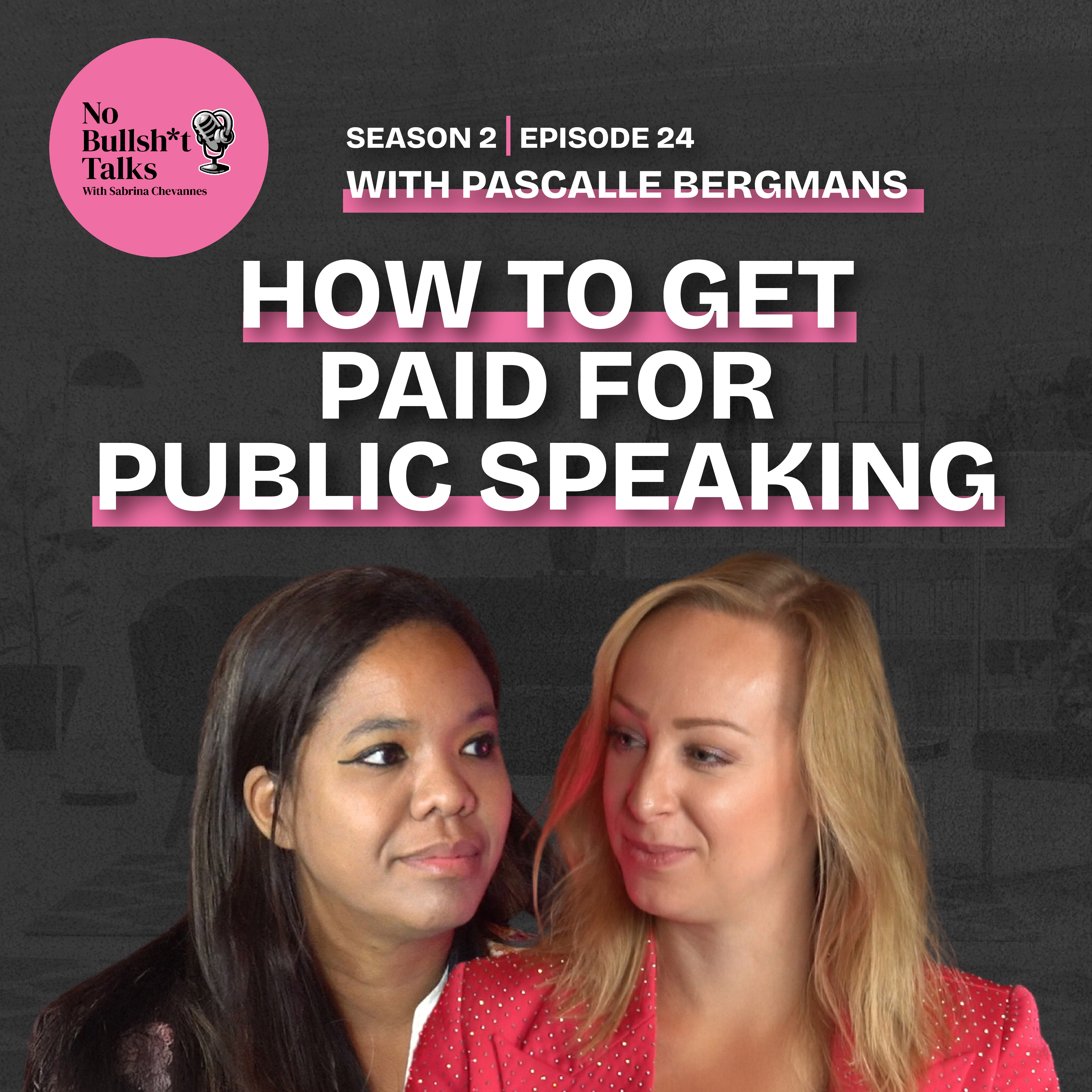 How to Land Paid Speaking Gigs with Pascalle Bergmans Episode cover artwork