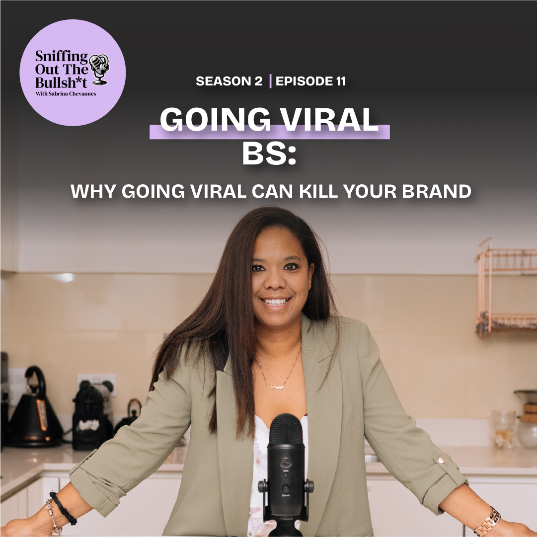 Going Viral BS: Why Going Viral Can Kill Your Brand Episode cover artwork