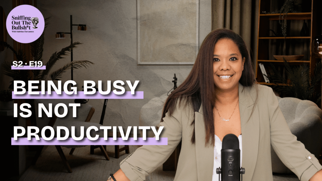 Being Busy Is NOT Productivity